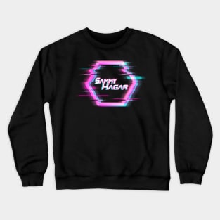 Glitch aesthetic | Exclusive - Sammy Hagar Crewneck Sweatshirt